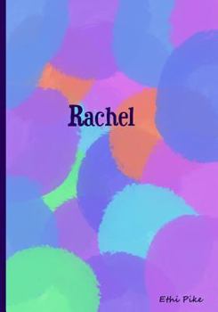 Rachel : Collectible Notebook