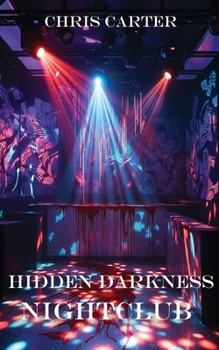 Hidden Darkness: Nightclub