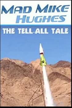 Paperback 'Mad' Mike Hughes: The Tell All Tale Book