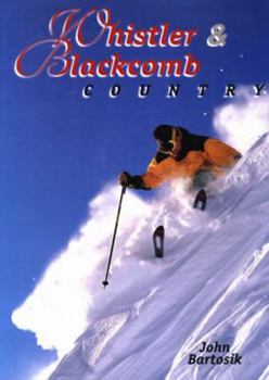 Paperback Whistler & Blackcomb Country Book