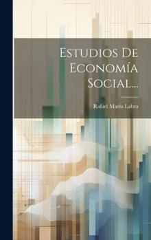 Hardcover Estudios De Economía Social... [Spanish] Book