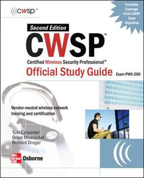 Paperback CWSP Certified Wireless Security Professional Official Study Guide: Exam PWO-200 Book