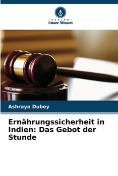 Paperback Ernährungssicherheit in Indien: Das Gebot der Stunde [German] Book