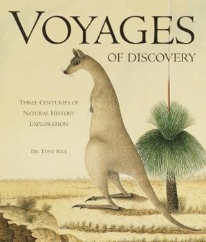 Hardcover Voyages of Discovery: Three Centuries of Natural History Exploration Book