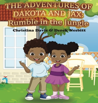 Hardcover The Adventures of Dakota and Jax: Rumble in the Jungle [Large Print] Book