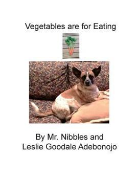 Paperback Vegetables are for eating Book