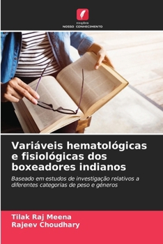 Paperback Variáveis hematológicas e fisiológicas dos boxeadores indianos [Portuguese] Book