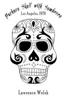 Paperback Pachuco Skull with Sombrero: Los Angeles, 1970 Book