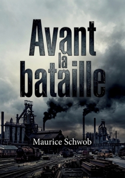 Avant la bataille: Une analyse des enjeux économiques et commerciaux précédant les conflits militaires (French Edition)