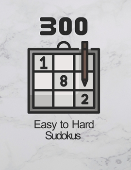 Paperback 300 Easy to Hard Sudoku Puzzles: Keep your brain active!! Book