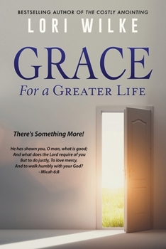 Paperback Grace for a Greater Life: There's Something More! Book