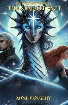 The Star-Lit Pact: The Solace Stone Saga Book 3