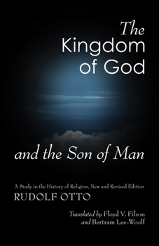 Paperback The Kingdom of God and the Son of Man Book