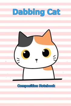 Paperback Dabbing Cat: Notebook 6 x 9 inch With 120 Lined pages Book