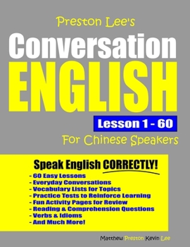Paperback Preston Lee's Conversation English For Chinese Speakers Lesson 1 - 60 Book
