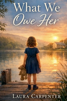 Paperback What We Owe Her Book