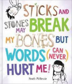 Sticks and Stones