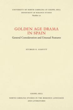 Paperback Golden Age Drama in Spain: General Consideration and Unusual Features Book