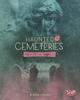 Hardcover Haunted Cemeteries Around the World Book