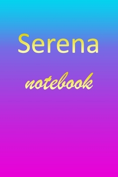 Paperback Serena: Blank Notebook - Wide Ruled Lined Paper Notepad - Writing Pad Practice Journal - Custom Personalized First Name Initia Book