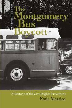 Library Binding The Montgomery Bus Boycott: Milestone of the Civil Rights Movement Book