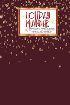 Paperback Holiday Planner: Red - Christmas - Thanksgiving - 2019 Calendar - Holiday Guide - Gift Budget - Black Friday - Cyber Monday - Receipt K Book