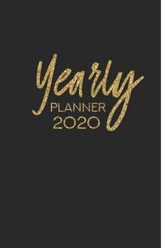 Paperback Yearly Planner 2020: Stylish Simplicity Daily Dated Organizer Calendar: Priority Tasks, To-Do List, Hourly Schedule Planner, Notes - Black Book