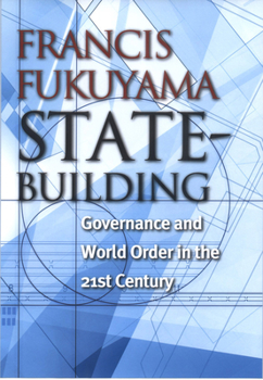 Hardcover State-Building: Governance and World Order in the 21st Century Book