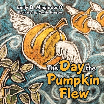 Paperback The Day the Pumpkin Flew Book