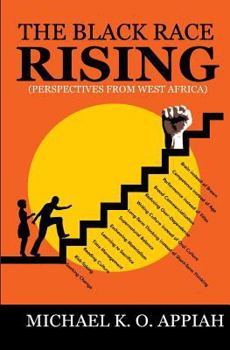 Paperback The Black Race Rising: Perspectives from West Africa Book