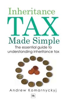 Paperback Inheritance Tax Made Simple: The Essential Guide to Understanding Inheritance Tax Book
