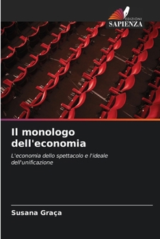 Paperback Il monologo dell'economia [Italian] Book