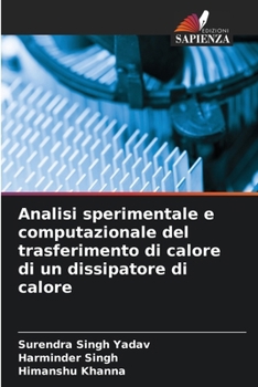 Paperback Analisi sperimentale e computazionale del trasferimento di calore di un dissipatore di calore [Italian] Book