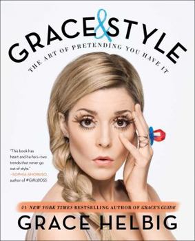 Paperback Grace & Style: The Art of Pretending You Have It Book