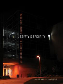 Paperback Managing Campus Safety and Security in Higher Education Book