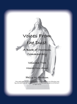 Hardcover A Book of Mormon Commentary: Volume Two - Voices From the Dust Book