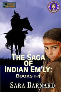 The Saga of Indian Em'ly - Book  of the Saga of Indian Em'ly