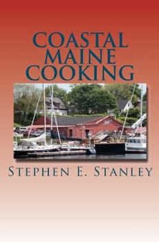 Paperback Coastal Maine Cooking: The Jesse Ashworth Cookbook Book