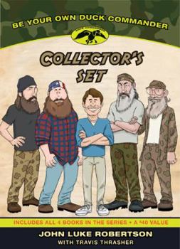 Be Your Own Duck Commander Collector's Set - Book  of the Be Your Own Duck Commander