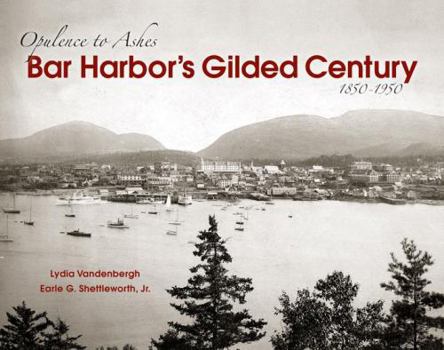 Paperback Bar Harbor's Gilded Century: Opulence to Ashes Book