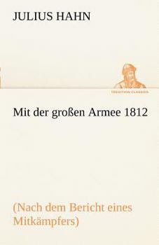 Paperback Mit Der Grossen Armee 1812 [German] Book