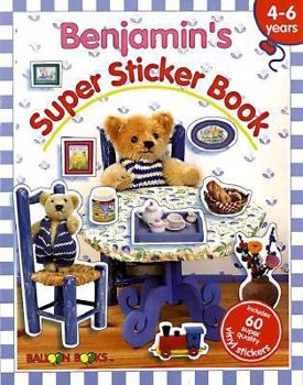 Paperback Benjamin's Super Sticker Book