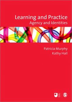 Paperback Learning and Practice: Agency and Identities Book