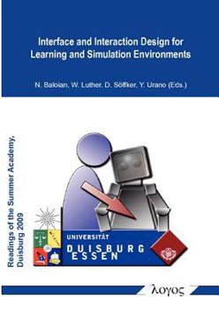 Paperback Interface and Interaction Design for Learning and Simulation Environments Book