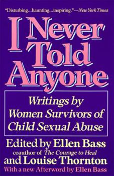 Paperback I Never Told Anyone: Writings by Women Survivors of Child Sexual Abuse Book