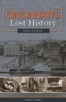 Paperback Cincinnati's Lost History Book