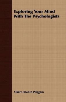 Paperback Exploring Your Mind With The Psychologists Book