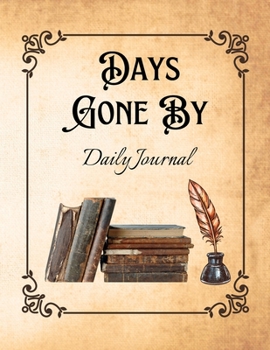 Paperback Days Gone By: Daily Journal Book