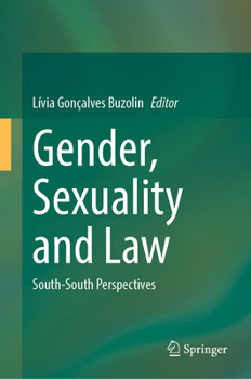Hardcover Gender, Sexuality and Law: South-South Perspectives Book