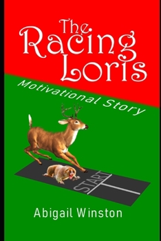 Paperback The Racing Loris: Racing Loris and Grazing Deer Book